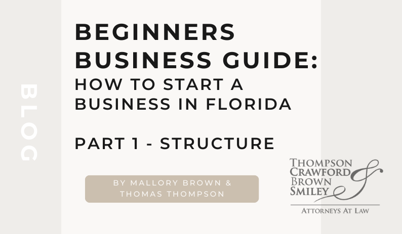 How to Start a Business in Florida – Part 1