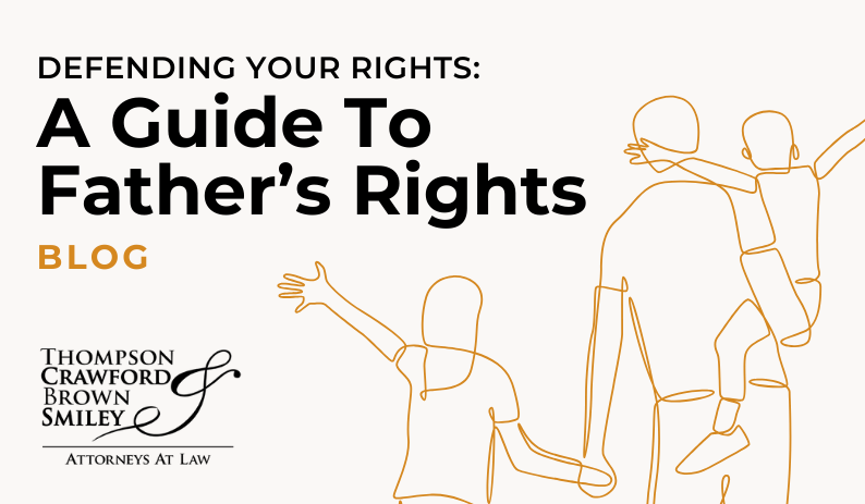 Defending Your Rights: A Guide to Fathers’ Rights