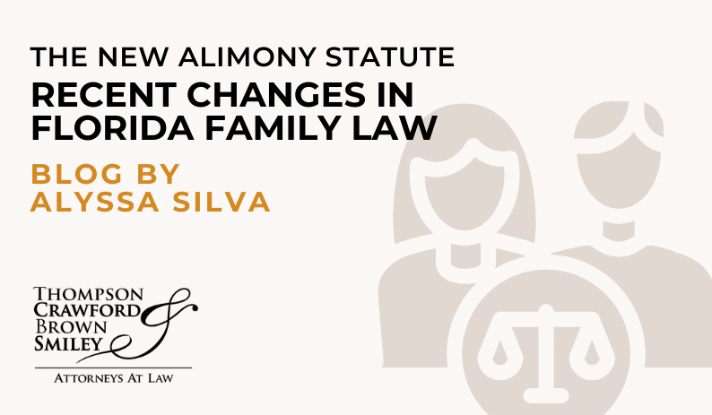 The New Alimony Statute: Recent Changes in Florida Family Law
